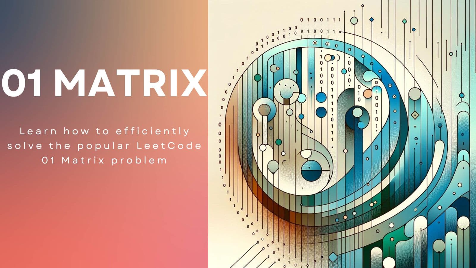 Mastering the 01 Matrix Problem on LeetCode: A Detailed Guide for Aspiring Software Engineers