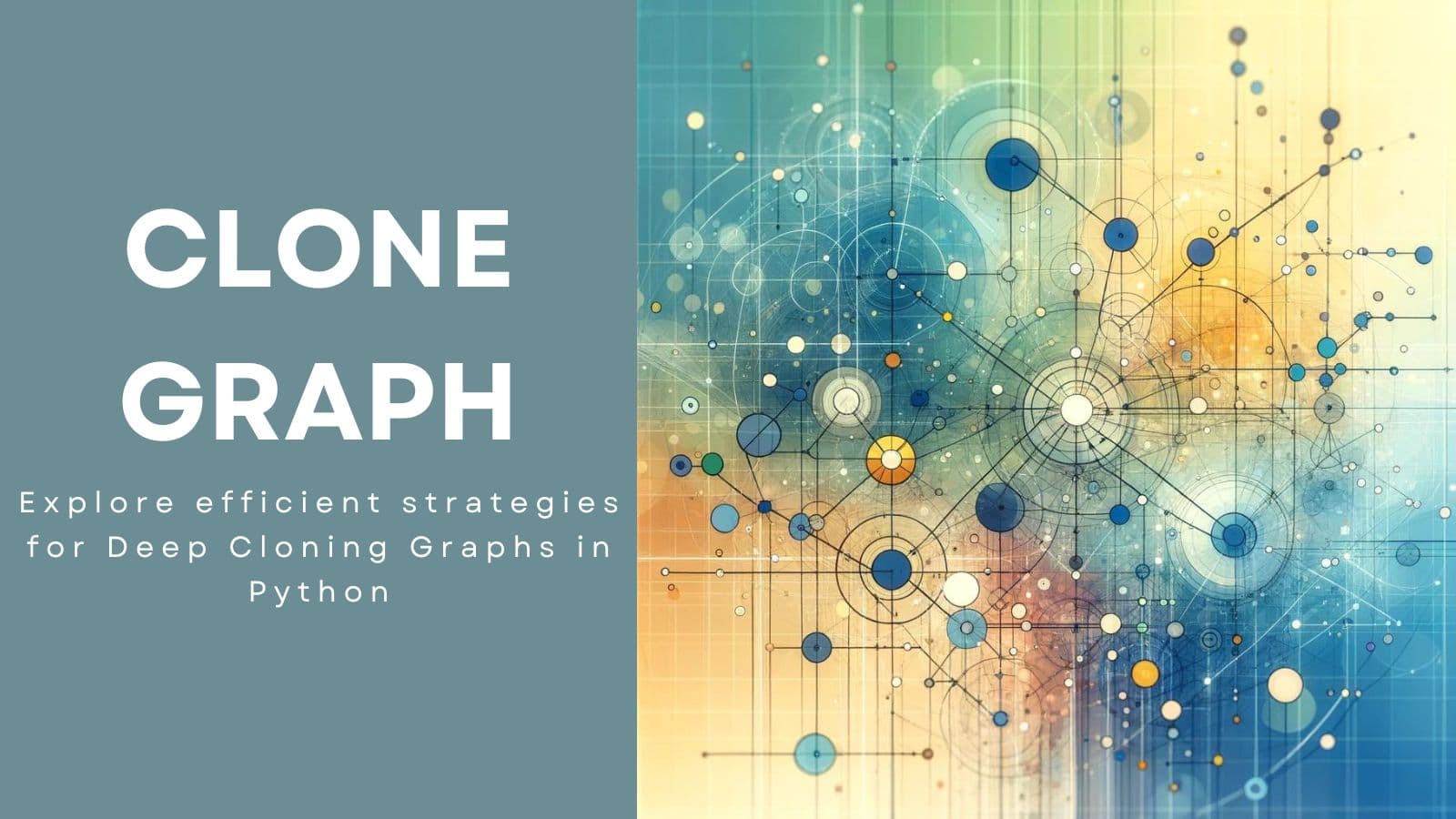 Mastering the Clone Graph Problem on LeetCode: A Comprehensive Guide